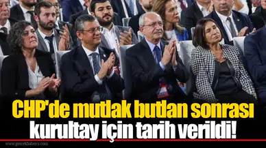 CHP'de mutlak butlan sonrası kurultay için tarih verildi!