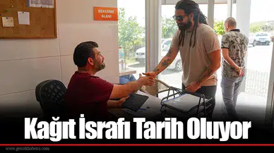 Kağıt İsrafı Tarih Oluyor