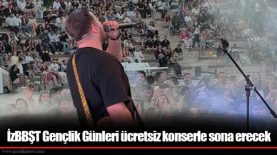 İzbbşt Gençlik Günleri ücretsiz konserle sona erecek