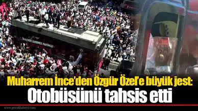 Muharrem İnce’den Özgür Özel’e büyük jest: Otobüsünü tahsis etti