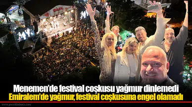 Emiralem’de yağmur, festival coşkusuna engel olamadı