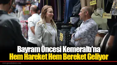 Bayram Öncesi Kemeraltı'na Hem Hareket Hem Bereket Geliyor