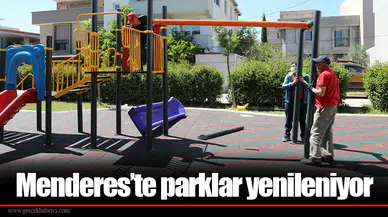 Menderes’te parklar yenileniyor