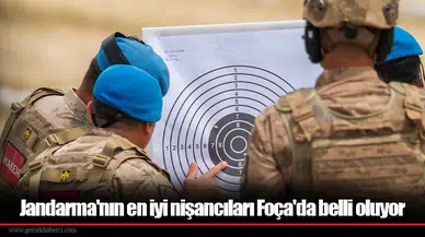 Jandarma'nın en iyi nişancıları Foça'da belli oluyor