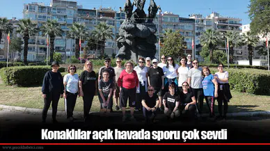 Konaklılar açık havada sporu çok sevdi