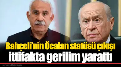 Bahçeli’nin Öcalan statüsü çıkışı ittifakta gerilim yarattı