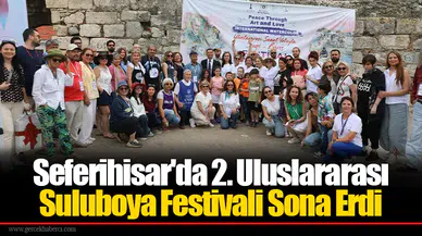 Seferihisar'da 2. Uluslararası Suluboya Festivali Sona Erdi