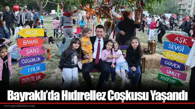 Bayraklı’da Hıdırellez Coşkusu Yaşandı