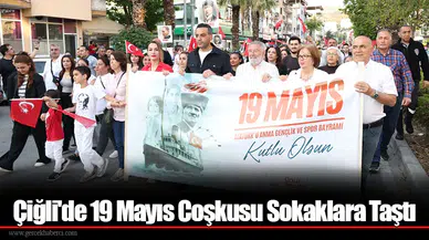 Çiğli'de 19 Mayıs Coşkusu Sokaklara Taştı