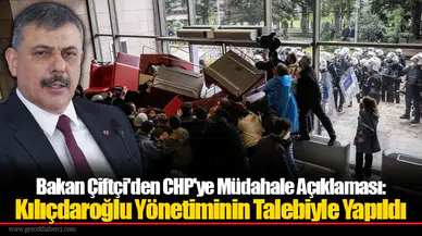 Bakan Çiftçi'den CHP'ye Müdahale Açıklaması: Kılıçdaroğlu Yönetiminin Talebiyle Yapıldı