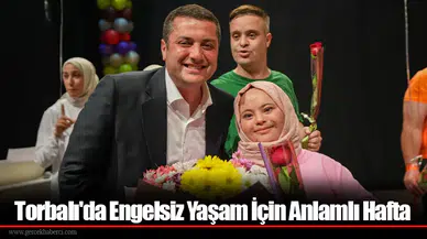 Torbalı'da Engelsiz Yaşam İçin Anlamlı Hafta