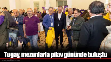 Tugay, mezunlarla pilav gününde buluştu