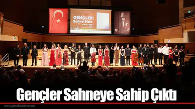 Gençler Sahneye Sahip Çıktı