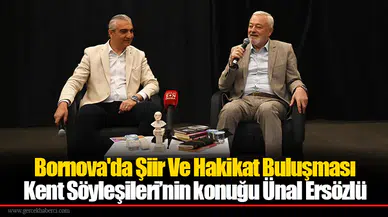 Bornova'da Şiir Ve Hakikat Buluşması: Kent Söyleşileri’nin konuğu Ünal Ersözlü