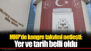 MHP'de kongre takvimi netleşti: Yer ve tarih belli oldu