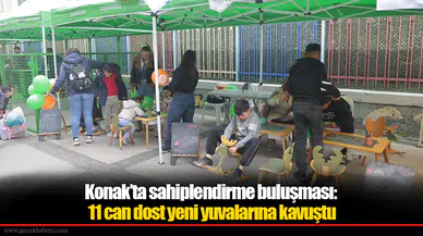 Konak’ta sahiplendirme buluşması: 11 can dost yeni yuvalarına kavuştu