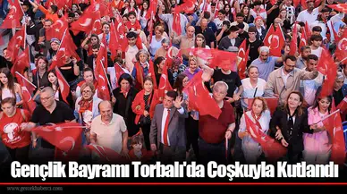 Gençlik Bayramı Torbalı'da Coşkuyla Kutlandı