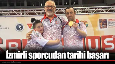 İzmirli sporcudan tarihi başarı