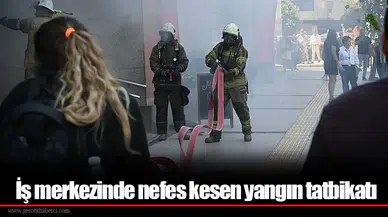 İş merkezinde nefes kesen yangın tatbikatı
