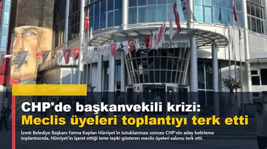 CHP'de başkanvekili krizi: Meclis üyeleri toplantıyı terk etti