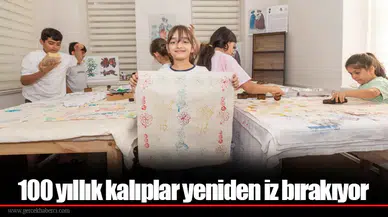 100 yıllık kalıplar yeniden iz bırakıyor
