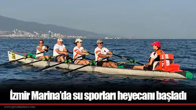 İzmir Marina’da su sporları heyecanı başladı
