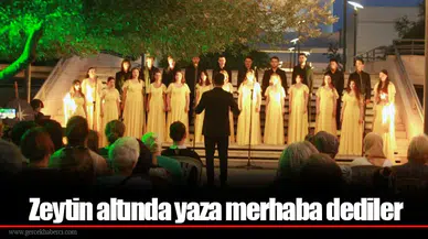 Zeytin altında yaza merhaba dediler