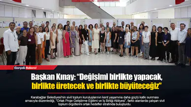 Başkan Kınay: “Değişimi birlikte yapacak,  birlikte üretecek ve birlikte büyüteceğiz”