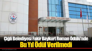 Çiğli Belediyesi Fakir Baykurt Roman Ödülü'nde Bu Yıl Ödül Verilmedi