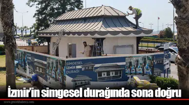 İzmir’in simgesel durağında sona doğru