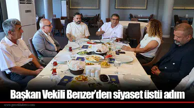 Başkan Vekili Benzer’den siyaset üstü adım