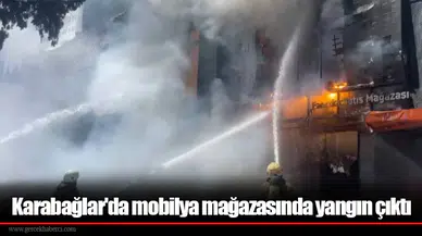 Karabağlar'da mobilya mağazasında yangın çıktı