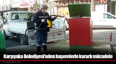 Karşıyaka Belediyesi’nden haşerelerle kararlı mücadele