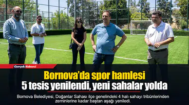 Bornova’da spor hamlesi: 5 tesis yenilendi, yeni sahalar yolda
