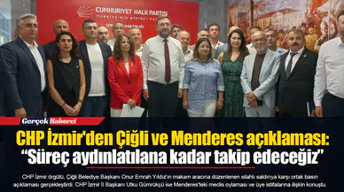 CHP İzmir'den Çiğli ve Menderes açıklaması: “Süreç aydınlatılana kadar takip edeceğiz”