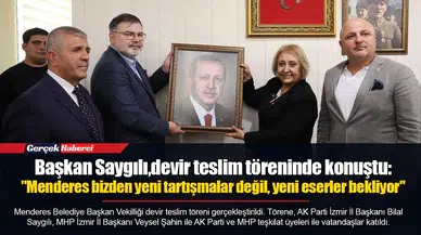 Başkan Saygılı,devir teslim töreninde konuştu:  "Menderes bizden yeni tartışmalar değil, yeni eserler bekliyor"