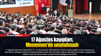 17 Ağustos kayıpları, Menemen'de unutulmadı