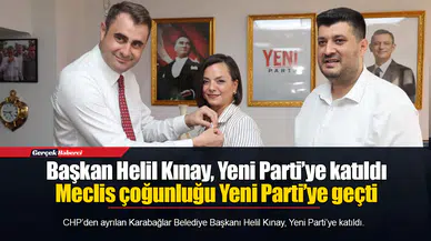 Başkan Helil Kınay, Yeni Parti’ye katıldı