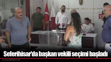 Seferihisar'da başkan vekili seçimi başladı