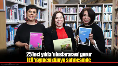 25’inci yılda ‘uluslararası’ gurur