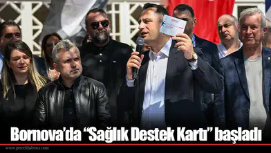 Bornova’da “Sağlık Destek Kartı” başladı