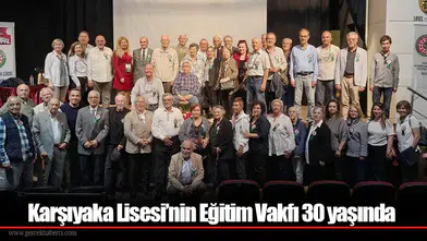 Karşıyaka Lisesi’nin Eğitim Vakfı 30 yaşında