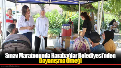 Sınav Maratonunda Karabağlar Belediyesi’nden Dayanışma Örneği