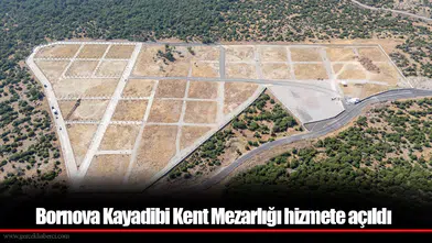 İzmir'de Yeni Mezarlık Açıldı: 25 Bin Defin Kapasiteli Kayadibi Kent Mezarlığı Hizmete Girdi