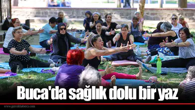 Buca'da sağlık dolu bir yaz
