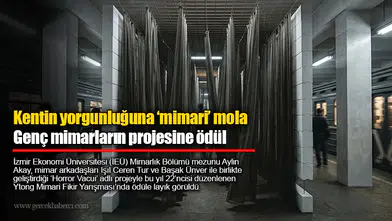 Kentin yorgunluğuna ‘mimari’ mola: Genç mimarların projesine ödül