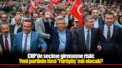 CHP'de seçime girememe riski: Yeni partinin ismi 'Yürüyüş' mü olacak?