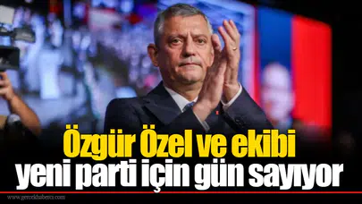 Özgür Özel ve ekibi yeni parti için gün sayıyor