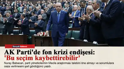 AK Parti'de fon krizi endişesi: 'Bu seçim kaybettirebilir'
