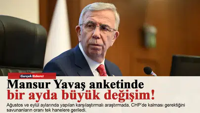 Mansur Yavaş anketinde bir ayda büyük değişim!